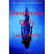 Desperate Girls by Griffin, Laura, 9781501162411