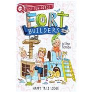 Happy Tails Lodge Fort Builders Inc. 2 by Romito, Dee; Kissi, Marta, 9781534452411
