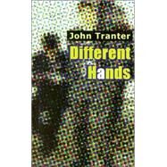 Different Hands by Tranter, John E., 9781863682411