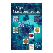 Viral Gastroenteritis by Svensson, Lennart; Desselberger, Ulrich; Estes, Mary K.; Greenberg, Harry B., 9780128022412