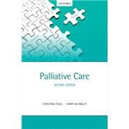 Palliative Care by Faull, Christina; Blankley, Kerry, 9780198702412
