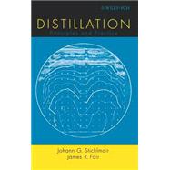 Distillation Principles and Practices by Stichlmair, Johann G.; Fair, James R., 9780471252412