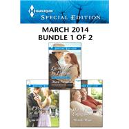 Harlequin Special Edition March 2014 - Bundle 1 of 2 by Marie Ferrarella; Gina Wilkins; Michelle Major, 9781460332412