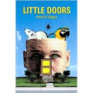 Little Doors by Di Filippo, Paul, 9781568582412