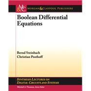 Boolean Differential Equations by Steinbach, Bernd; Posthoff, Christian, 9781627052412