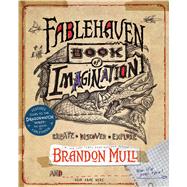 Fablehaven Book of Imagination by Mull, Brandon, 9781629722412