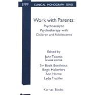 Work With Parents by Tsiantis, John, 9781855752412