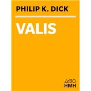 Valis by Dick, Philip K., 9780547572413