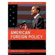 American Foreign Policy by Viotti, Paul, 9780745642413
