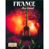 France: The Land,Nickles, Greg,9780865052413