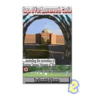 Saga of Fort Leavenworth Castle by Olsen, Donald J., 9781419692413