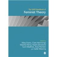 The Sage Handbook of Feminist Theory by Evans, Mary; Hemmings, Clare; Henry, Marsha; Johnstone, Hazel; Madhok, Sumi, 9781446252413
