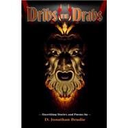 Dribs N Drabs by Brudie, D. Jonathan, 9781499272413