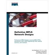 Definitive MPLS Network Designs (paperback) by Guichard, Jim; Le Faucheur, Franois; Vasseur, Jean-Philippe, 9781587142413