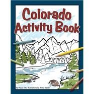 Colorado Activity Book by Ellis,  Paula, 9781591932413