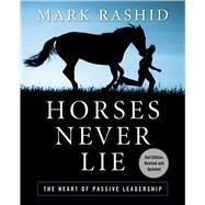 HORSES NEVER LIE 2E CL by RASHID,MARK, 9781616082413