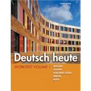 Deutsch heute Worktext, Volume 1 by Moeller, Jack; Huth, Thorsten; Hoecherl-Alden, Gisela; Berger, Simone; Adolph, Winnie, 9781111832414