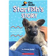 Starfish's Story (The Dodo) by Bader, Bonnie, 9781339012414