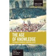 The Age of Knowledge by Dzisah, James; Etzkowitz, Henry, 9781608462414