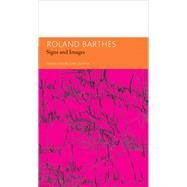 Signs and Images by Barthes, Roland; Turner, Chris, 9780857422415