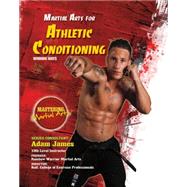 Martial Arts for Athletic Conditioning by Chaline, Eric, 9781422232415