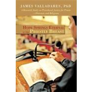 Hope Springs Eternal in the Priestly Breast: A Research Study on Procedural Justice for Priestsdiocesan and Religious by Valladares, James, Phd, 9781462072415
