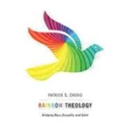 Rainbow Theology by Cheng, Patrick S., 9781596272415