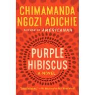 Purple Hibiscus by Adichie, Chimamanda Ngozi, 9781616202415