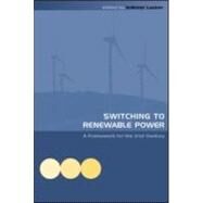Switching To Renewable Power by Lauber, Volkmar, 9781844072415