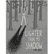 Lighter Than My Shadow by Green, Katie, 9781941302415