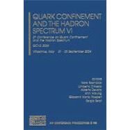 Quark Confinement and the Hadron Spectrum VI: 6th Conference on Quark Confinement and the Hadron Spectrum by Brambilla, Nora; D'alesio, Umberto; Devoto, Alberto; Maung, Khin; Prosperi, Giovanni Maria, 9780735402416