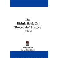 The Eighth Book of Thucydides' History by Thucydides 431 BC, 9781104432416
