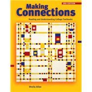 Making Connections Reading and Understanding College Textbooks by Allen, Sheila, 9781413002416