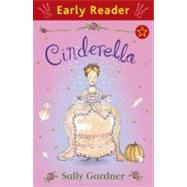 Cinderella by Gardner, Sally, 9781444002416