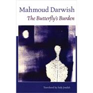The Butterfly's Burden by Darwish, Mahmoud, 9781556592416