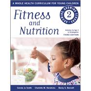 Fitness and Nutrition by Smith, Connie Jo; Hendricks, Charlotte M.; Bennett, Becky S., 9781605542416