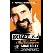 FOLEY GOOD                  MM by FOLEY MICK, 9780061032417