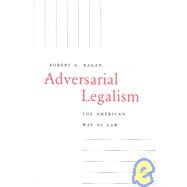 Adversarial Legalism by Kagan, Robert Allen, 9780674012417