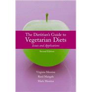 A Dietitian's Guide to Vegetarian Diets: Issues and Applications by Mangels, Reed, 9780763732417
