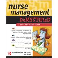 Nurse Management Demystified by McEachen, Irene; Keogh, Jim, 9780071472418