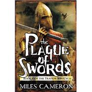 The Plague of Swords by Miles Cameron, 9780316302418