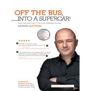 Off the Bus, into a Supercar! by Altuntas, Baybars, 9781452522418