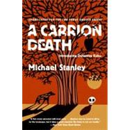 A Carrion Death by Stanley, Michael, 9780061252419