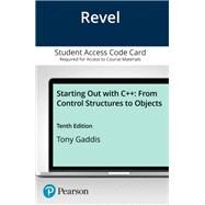 Starting Out with C   from Control Structures to Objects -- Revel Access Code by Tony Gaddis; Judy Walters; Godfrey Muganda, 9780136662419