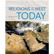 RELIGIONS OF THE WEST TODAY,Esposito, John L.; Fasching,...,9780190642419
