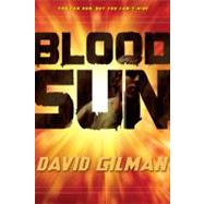Blood Sun by GILMAN, DAVID, 9780440422419