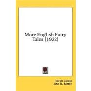 More English Fairy Tales by Jacobs, Joseph; Batten, John D., 9780548982419