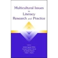 Multicultural Issues in Literacy Research and Practice by Willis, Arlette Ingram; Garcia, Georgia Earnest; Barrera, Rosalinda B.; Harris, Violet J., 9780805832419