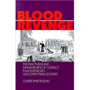 Blood Revenge by Boehm, Christopher, 9780812212419
