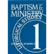 Baptism and Ministry by Meyers, Ruth A., 9780898692419